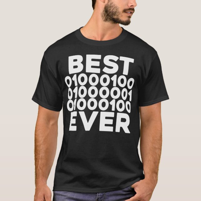 Best Dad Ever Shirt Binary Code Fathers Day Coder  (Front)