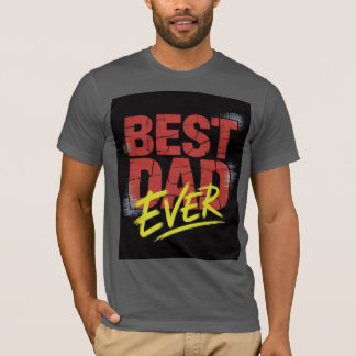 Best Dad Ever Shirt – Bold Distressed Father’s Day