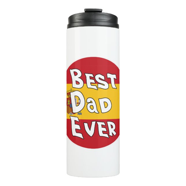 Best Dad Ever Spain Flag Thermal Tumbler (Front)