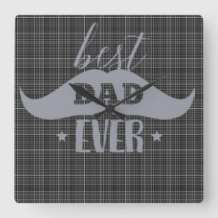 Best Dad Ever Square Wall Clock
