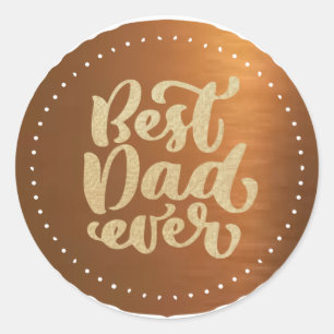 Best Dad Ever:- Sticker