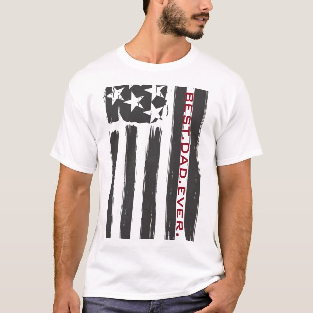 Best Dad Ever T-Shirt (Front)