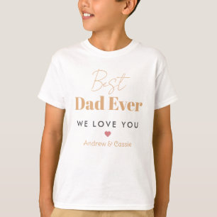Best dad ever T-Shirt