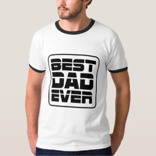 Best Dad Ever T-Shirt
