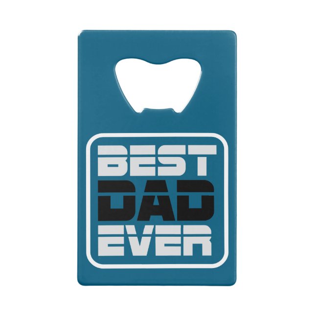 Best Dad Ever T-Shirt (Front)