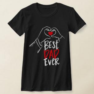 Best Dad Ever T-Shirt