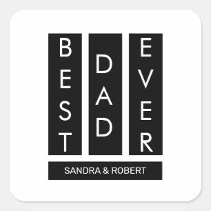 Best Dad Ever T-Shirt Square Sticker