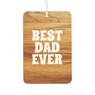 Best Dad Ever Teak Wood Photo Car Air Freshener