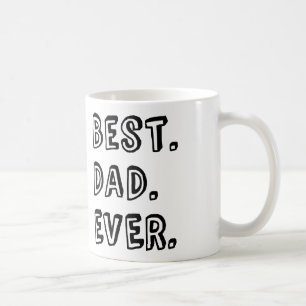 Best Dad Ever Text Design Coffee Mug