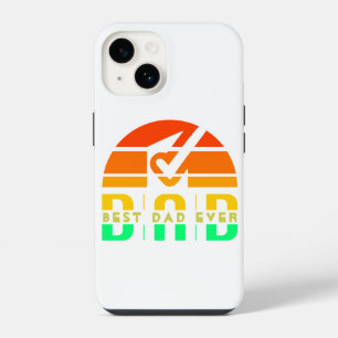 Best Dad Ever: The Man, The Myth, The Legend iPhone 14 Case