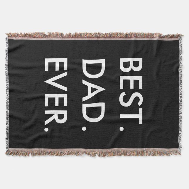 Best Dad Ever Throw Blanket (Front)