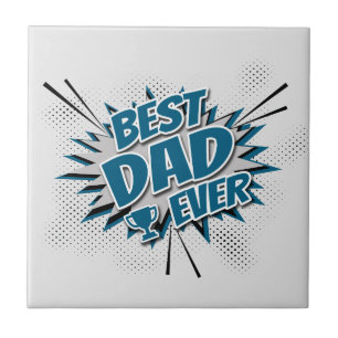 Best Dad Ever Tile