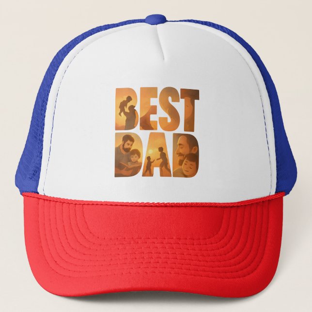 Best Dad Ever Trucker Hat (Front)