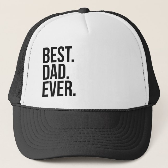 Best Dad Ever Trucker Hat (Front)
