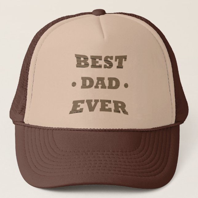 Best dad ever trucker hat (Front)
