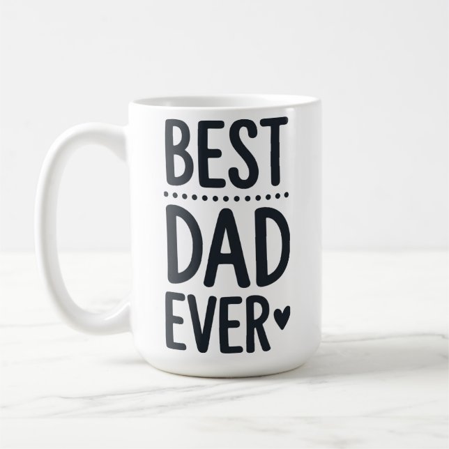 Best Dad Ever Typography Cute Fathers Day Mug (Left)