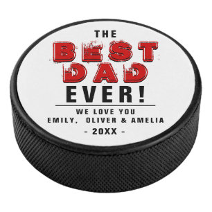 Best Dad Ever Typography Father`s Day Hockey Puck