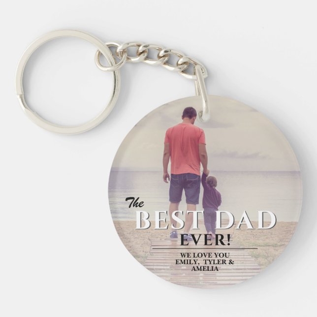Best Dad Ever Typography Father`s Day Photo Key Ring (Front)