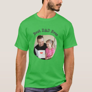 Best DAD Ever upload your square family photo T-Shirt