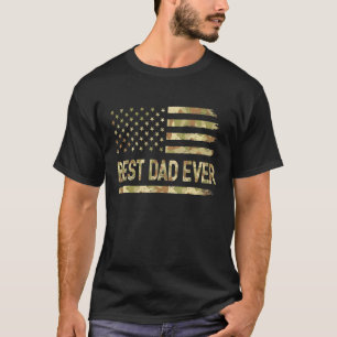 Best Dad Ever Us American Flag Camo Cool Father's T-Shirt
