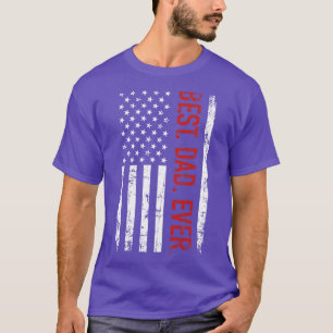 Best dad ever US american gift for fathers day T-Shirt