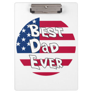 Best Dad Ever USA Flag Clipboard
