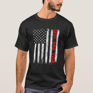 Best Dad Ever USA Flag Fathers Day Firefighter Red T-Shirt