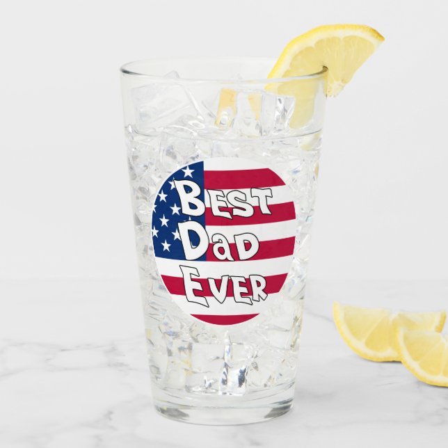 Best Dad Ever USA Flag Glass (Back Ice)