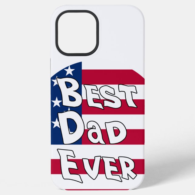 Best Dad Ever USA Flag iPhone Case (Back)