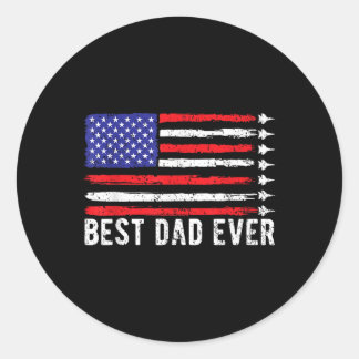 Best Dad Ever Usa Flag Veterans Day Partiotic 4th  Classic Round Sticker