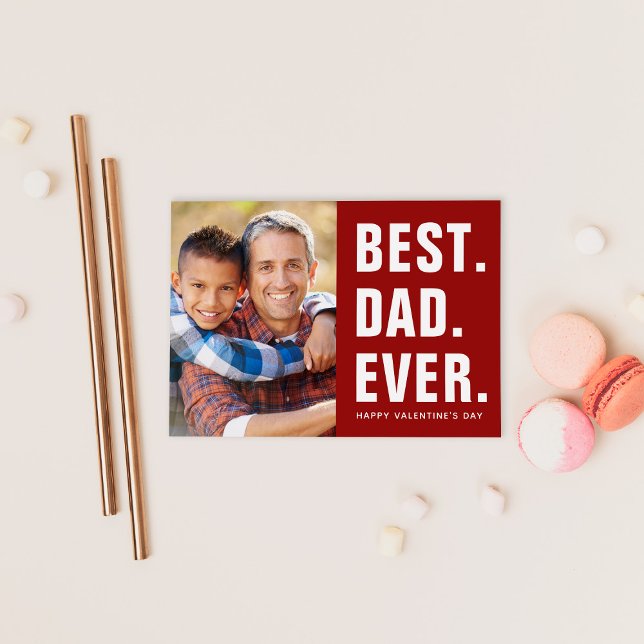 Best. Dad. Ever. Valentine's Day Photo Card Magnet (Creator Uploaded)