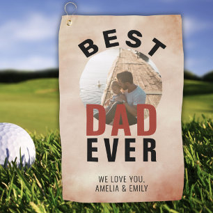 Best Dad Ever Watercolor Father`s Day Photo   Golf Towel