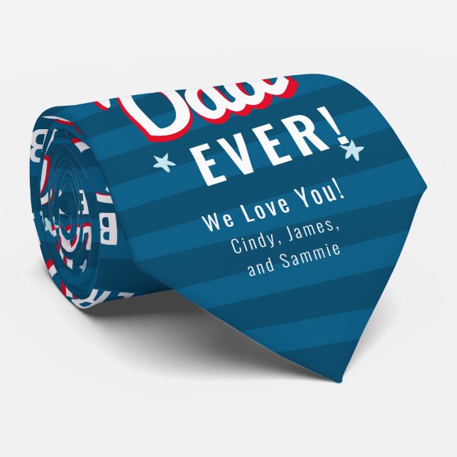 Best Dad Ever We Love You Custom Names Tie (Rolled)
