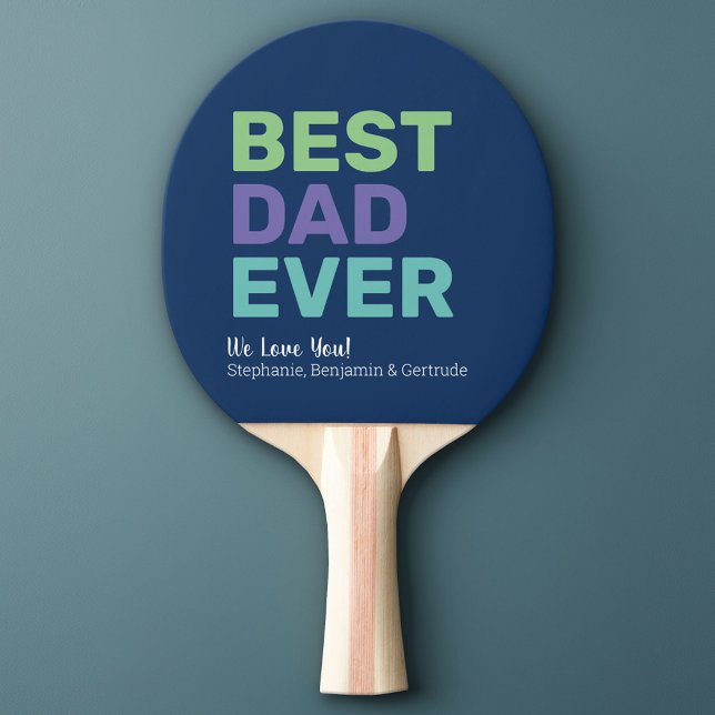 Best Dad Ever - Whimsical Greeting Ping Pong Paddle (Custom Ping Pong Paddle)