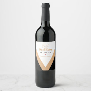 Best dad ever wine label