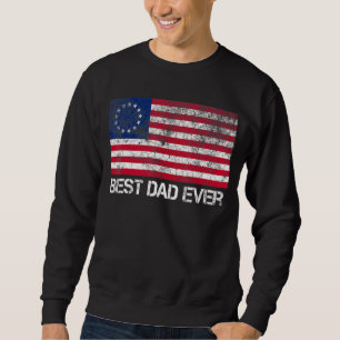 Best Dad Ever With Us American Flag Awesome Dads F Sweatshirt