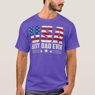 Best Dad Ever With Us American Flag Fathers Day T-Shirt