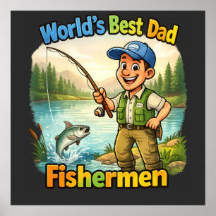 Best Dad Fisherman by the Lake Funny Gift Idea Poster