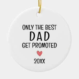 Best Dad Get Promoted – Personalised Year Ceramic Tree Decoration