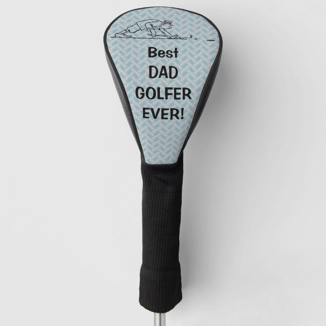 Best Dad Golfer Ever! Golf Head Cover (Front)