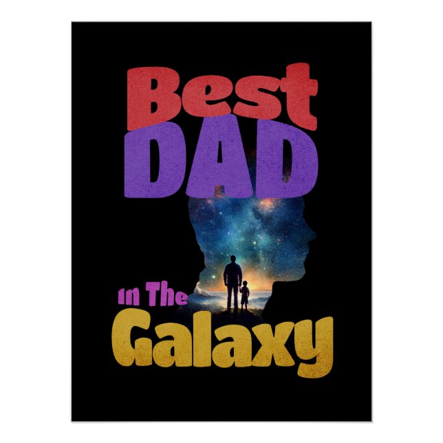 Best Dad In The Galaxy Poster (Front)