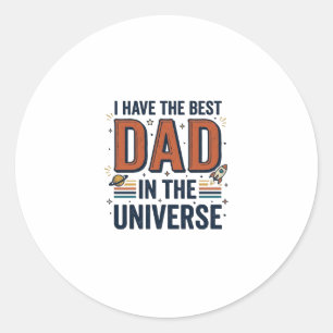 Best Dad in the Universe Space Vector Design_1 Classic Round Sticker
