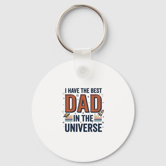 Best Dad in the Universe Space Vector Design_1 Key Ring (Front)