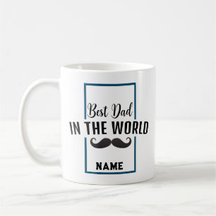 "Best Dad in the World" Coffee Mug