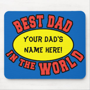 Best Dad in the World Customise Father's Day Mouse Pad