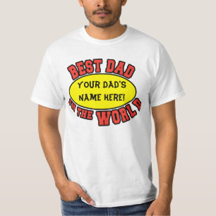 Best Dad in the World Customise Father's Day T-Shirt