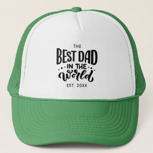 Best Dad in the World Fathers Day Custom Script Trucker Hat