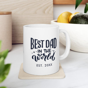 Best Dad in the World Fathers Day Year Established Coffee Mug