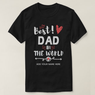 Best Dad In The World T-Shirt