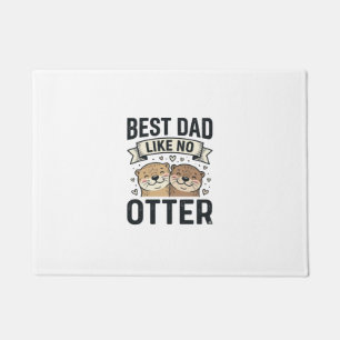 Best Dad Like No Otter Cute Otter Fathers Day Desi Doormat